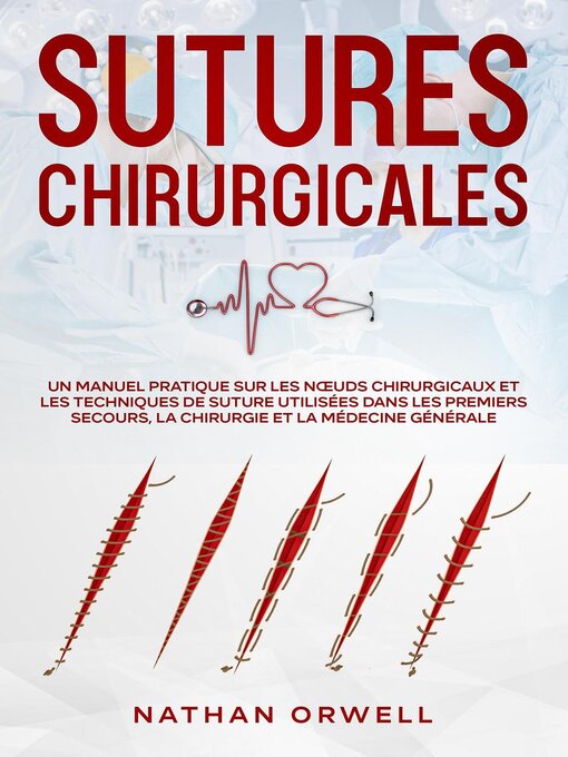Title details for Sutures Chirurgicales by Nathan Orwell - Wait list